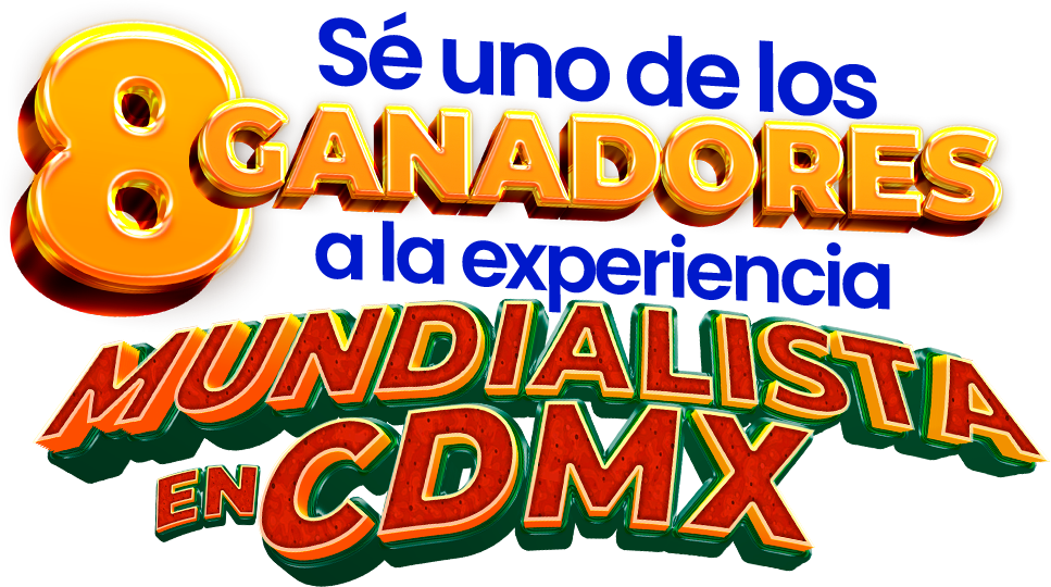 Sé uno de los 8 ganadores a la experiencia mundialista en CDMX